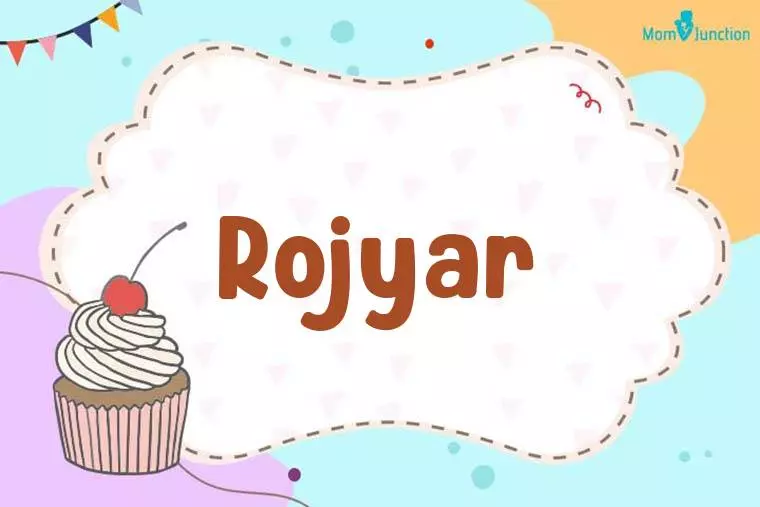 Rojyar Birthday Wallpaper