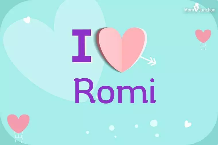 I Love Romi Wallpaper