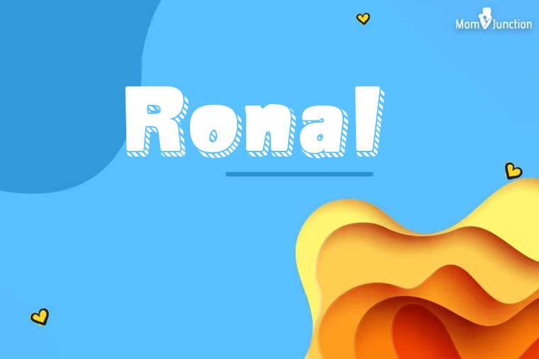 Ronal 3D Wallpaper