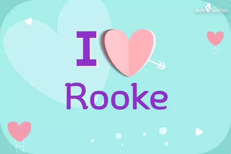 I Love Rooke Wallpaper