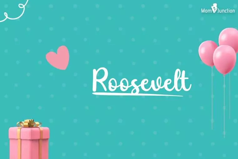 Roosevelt Birthday Wallpaper