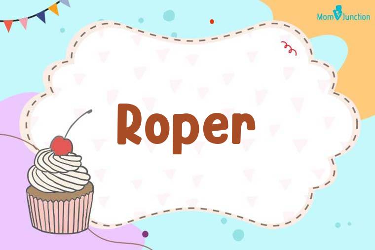 Roper Birthday Wallpaper