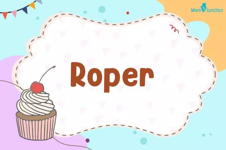 Roper Birthday Wallpaper