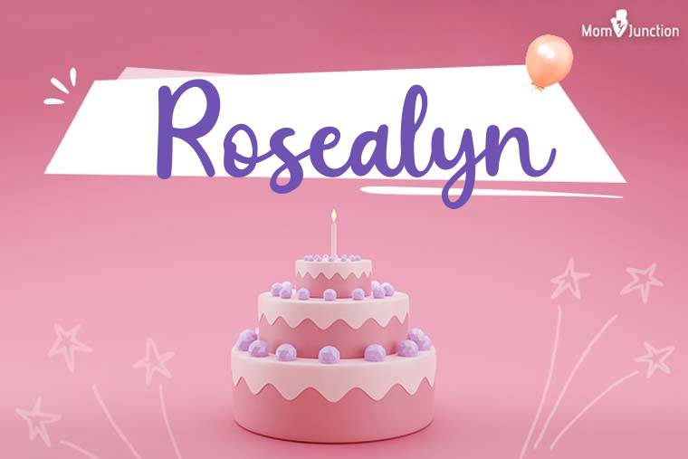 Rosealyn Birthday Wallpaper