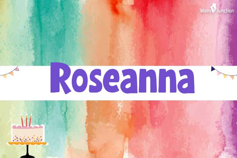 Roseanna Birthday Wallpaper