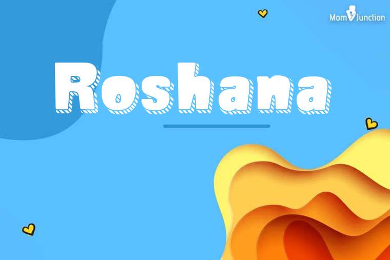 Roshana 3D Wallpaper