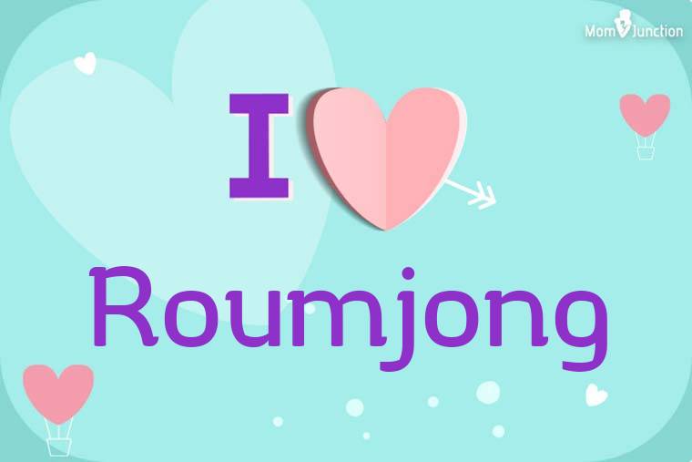 I Love Roumjong Wallpaper
