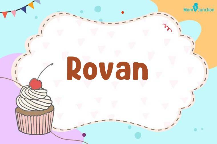 Rovan Birthday Wallpaper