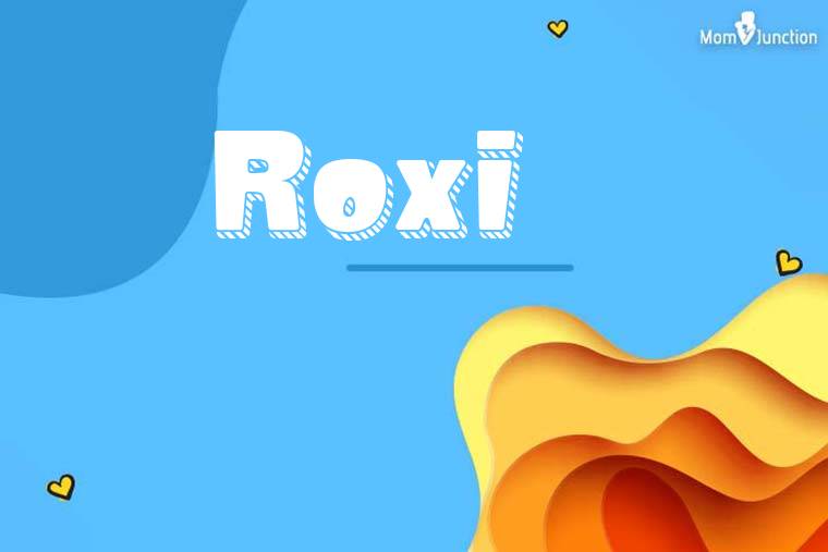 Roxi 3D Wallpaper