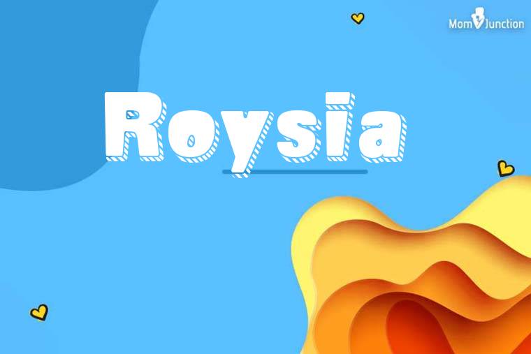 Roysia 3D Wallpaper