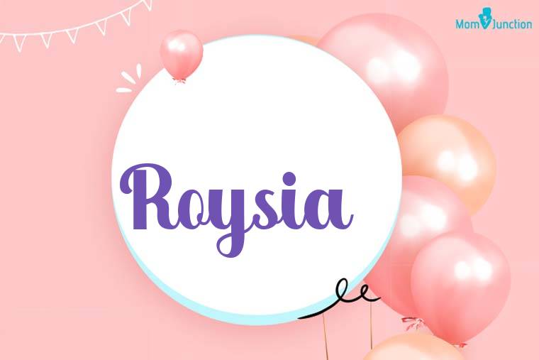 Roysia Birthday Wallpaper