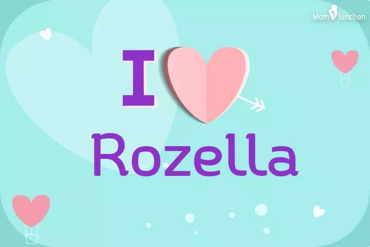 I Love Rozella Wallpaper