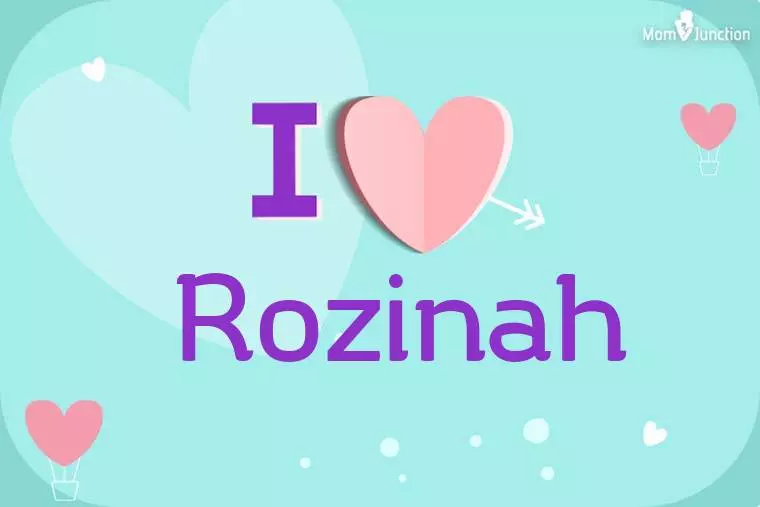 I Love Rozinah Wallpaper