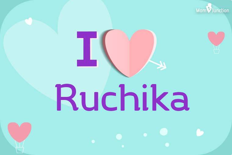 I Love Ruchika Wallpaper