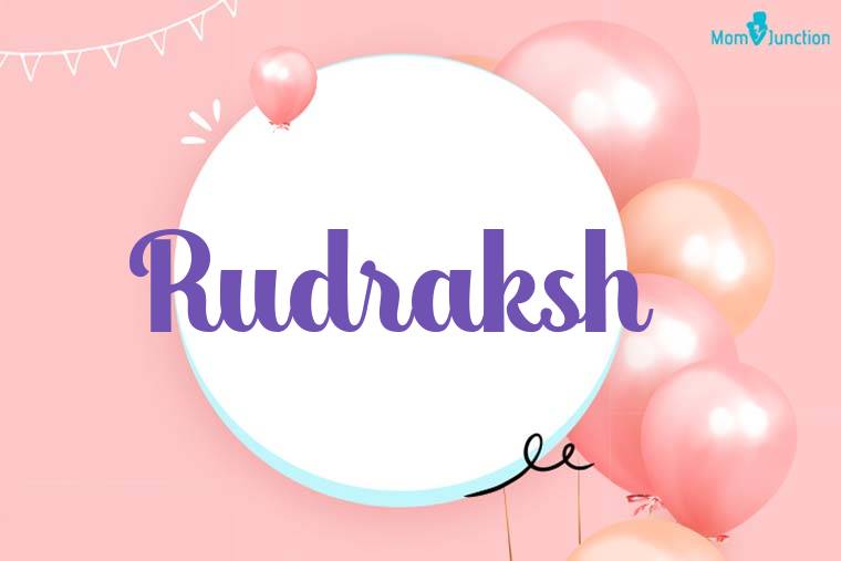 Rudraksh Birthday Wallpaper
