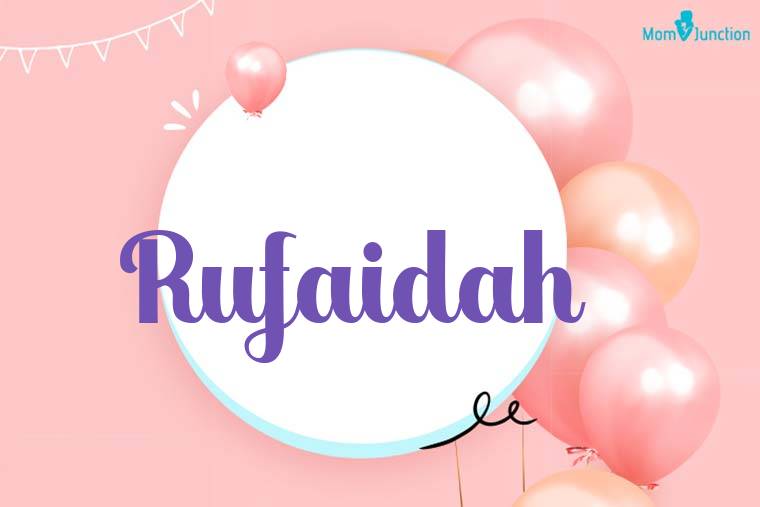 Rufaidah Birthday Wallpaper