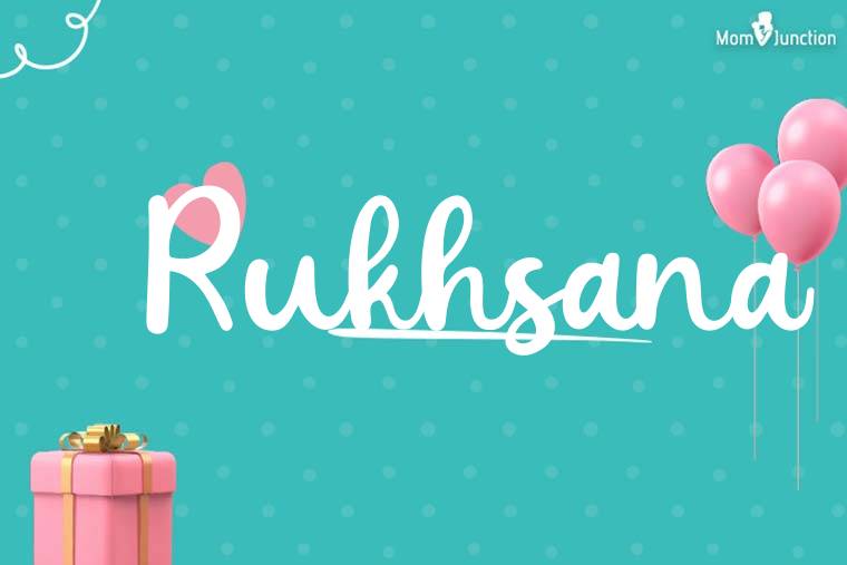 Rukhsana Birthday Wallpaper