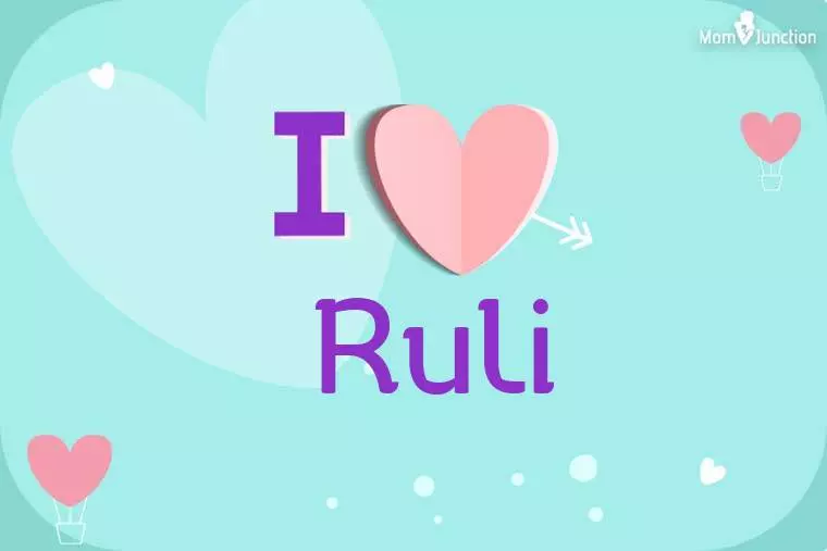 I Love Ruli Wallpaper