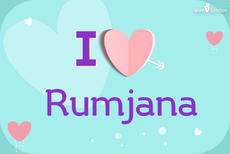 I Love Rumjana Wallpaper