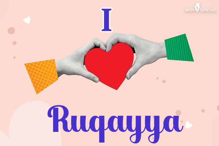 I Love Ruqayya Wallpaper