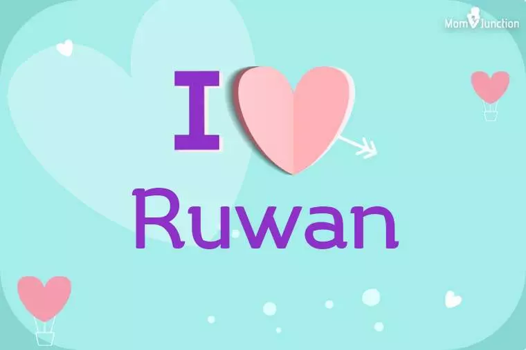 I Love Ruwan Wallpaper