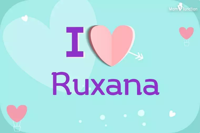 I Love Ruxana Wallpaper