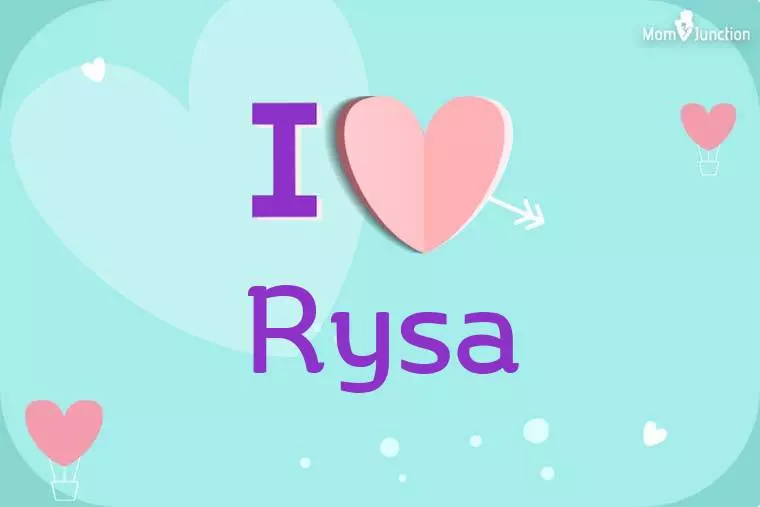 I Love Rysa Wallpaper