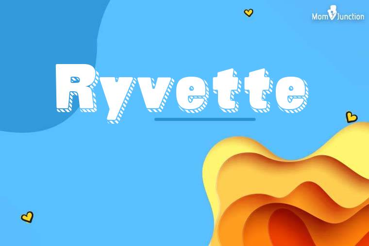 Ryvette 3D Wallpaper