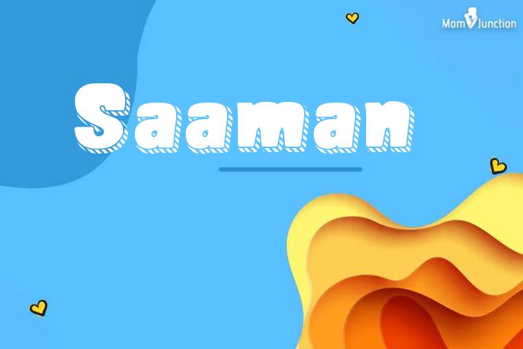 Saaman 3D Wallpaper