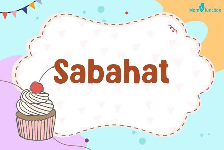Sabahat Birthday Wallpaper