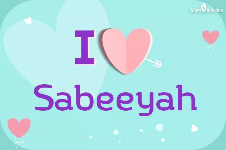 I Love Sabeeyah Wallpaper