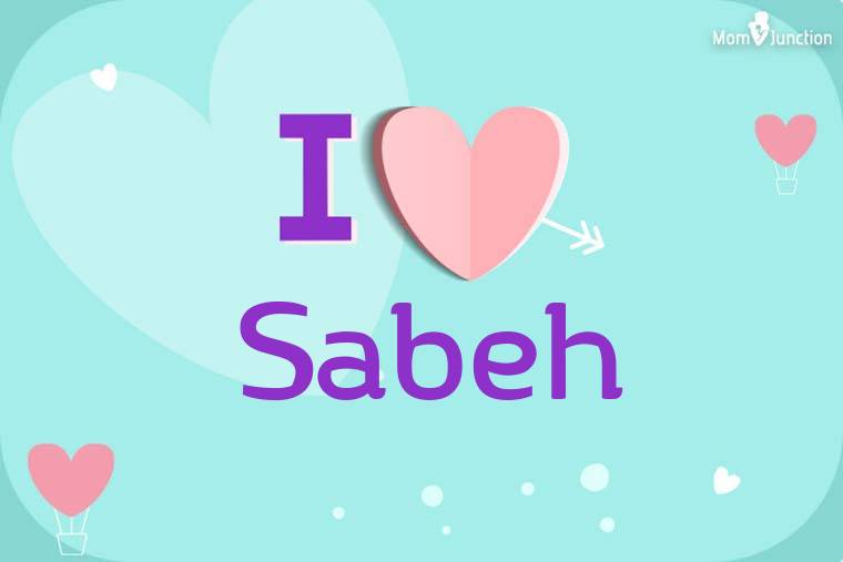 I Love Sabeh Wallpaper