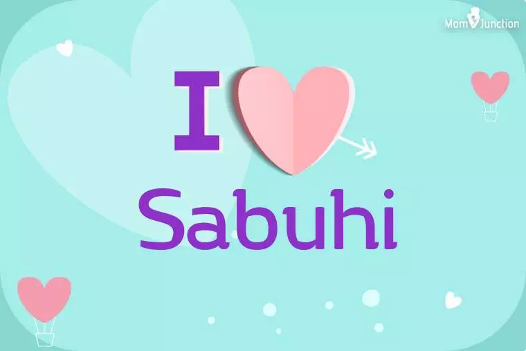 I Love Sabuhi Wallpaper