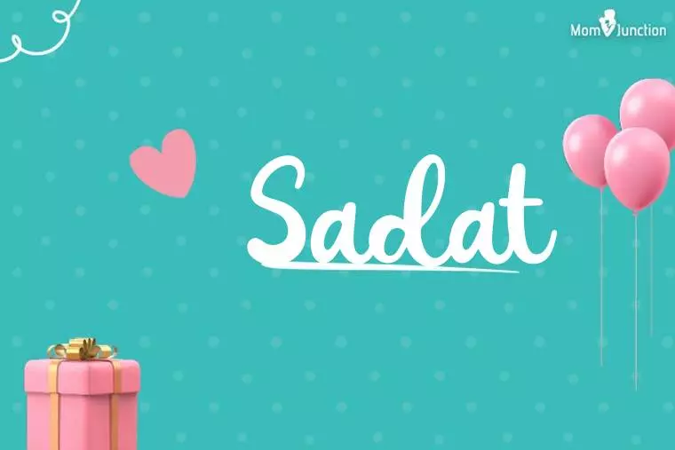 Sadat Birthday Wallpaper