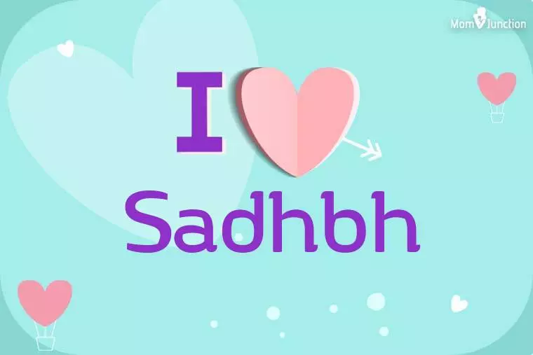 I Love Sadhbh Wallpaper