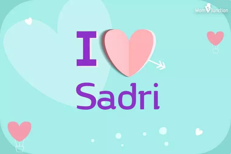 I Love Sadri Wallpaper