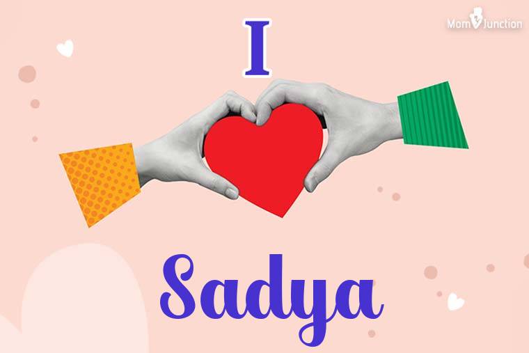 I Love Sadya Wallpaper