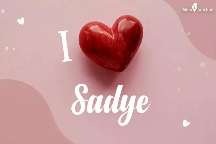 I Love Sadye Wallpaper