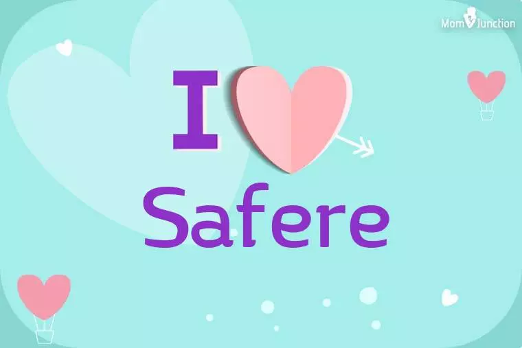 I Love Safere Wallpaper