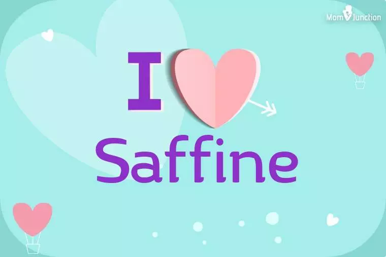 I Love Saffine Wallpaper