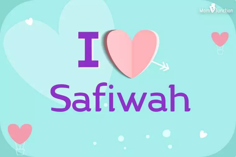 I Love Safiwah Wallpaper