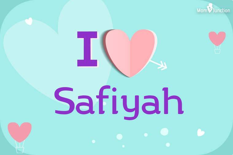 I Love Safiyah Wallpaper