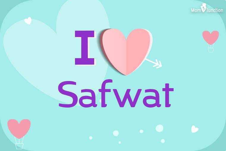 I Love Safwat Wallpaper