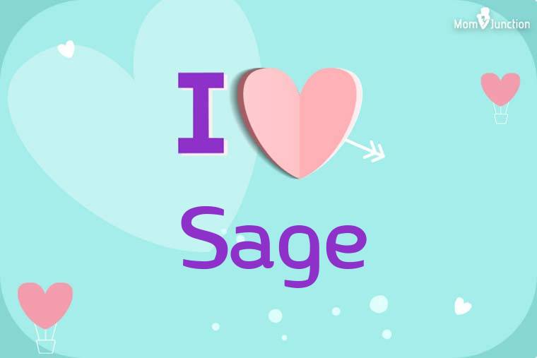 I Love Sage Wallpaper