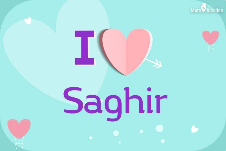 I Love Saghir Wallpaper