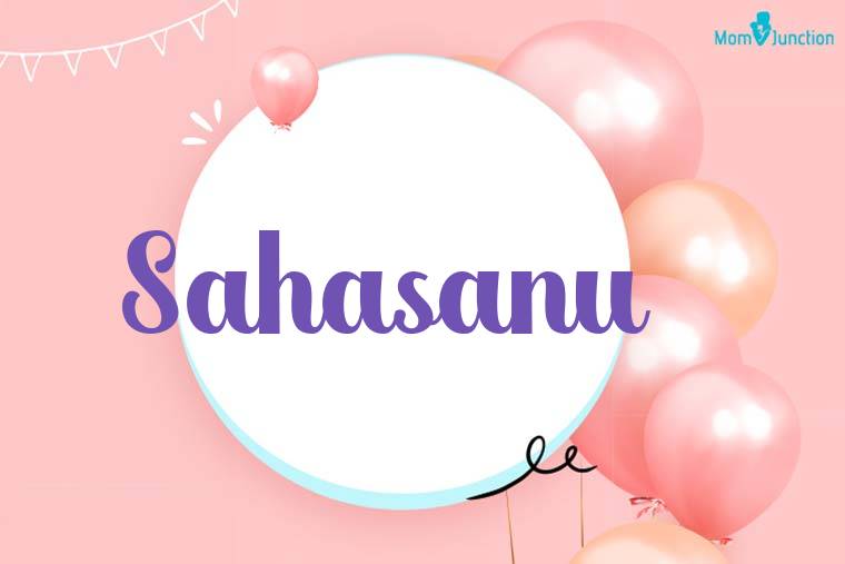 Sahasanu Birthday Wallpaper