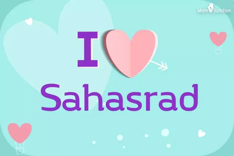 I Love Sahasrad Wallpaper