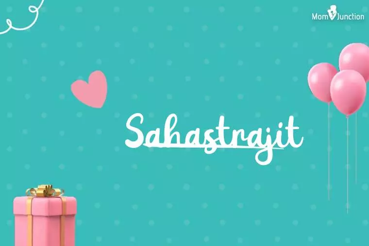 Sahastrajit Birthday Wallpaper