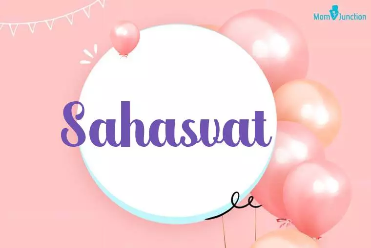 Sahasvat Birthday Wallpaper