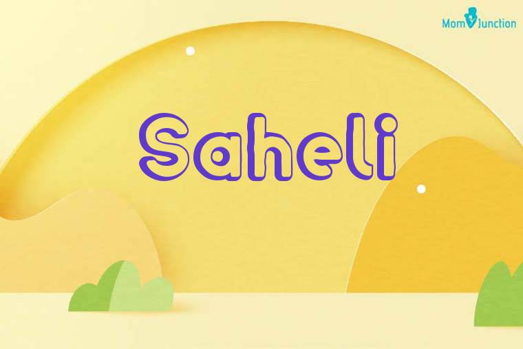 Saheli 3D Wallpaper